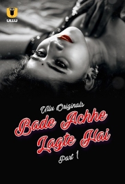 Bade Achhe Lagte Hai (2025) Ullu S01 Part 1 Web Series Download Bade Achhe Lagte Hai (2025) Ullu S01 Part 1 Web Series Download (2025)