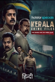 Kerala Crime Files (2025) Hindi Dubbed S02 Web Series Download Kerala Crime Files (2025) Hindi Dubbed S02 Web Series Download (2025)