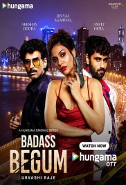 Badass Begum (2025) Hindi S01 Complete HPlay Web Series Download Badass Begum (2025) Hindi S01 Complete HPlay Web Series Download (2025)