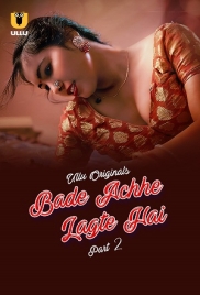 Bade Achhe Lagte Hai (2025) Ullu S01 Part 2 Web Series Download Bade Achhe Lagte Hai (2025) Ullu S01 Part 2 Web Series Download (2025)