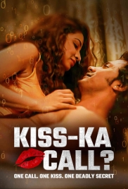 Kiss Ka Call (2025) Bollywood Movie HDRip Download Kiss Ka Call (2025) Bollywood Movie HDRip Download (2025)
